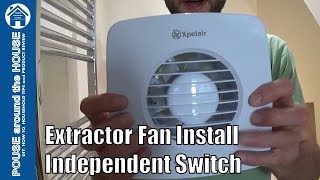 How to fit a bathroom fan using independent switch Extractor fan installation Xpelair DX100T [upl. by Eirelav]