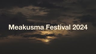 Meakusma Festival 2024 Retrospective [upl. by Eened]