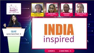 Junior Quiz  Semi Final 4  India Insight 2324 [upl. by Melquist]