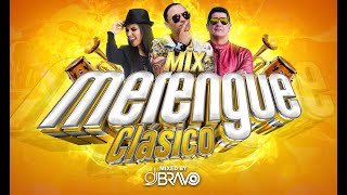 MIX MERENGUE CLÁSICO BAILABLE🔥 ÉXITOS DE SIEMPRE  DJBravo [upl. by Arella]