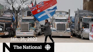 CBC News The National  Ending Ottawa protests Border blockades ICU recovery [upl. by Draner]