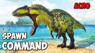 Acrocanthosaurus ARK Survival Ascended Spawn COMMAND  How To Summon Acro Code ASA [upl. by Efron]