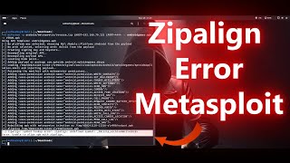 Zipalign Error How to Fix  Metasploit payload error  Kali Linux 20243 [upl. by Eignat]