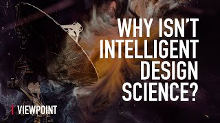 Why Isn’t Intelligent Design Science [upl. by Jehiah]