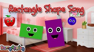 Rectangle Shape Song  Learn Shapes Colors Counting  BerryAppley  Kids Songs [upl. by Zischke]