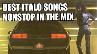 The Italo NONSTOP megamix best songs selected [upl. by Remos829]