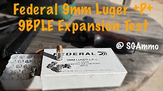 Federal 9mm Luger ammo P 9BPLE Expansion Test SGAmmo [upl. by Awra]