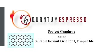 Quantum Espresso Tutorial 4 Project Graphene Suitable K point grid selection [upl. by Nicolai]