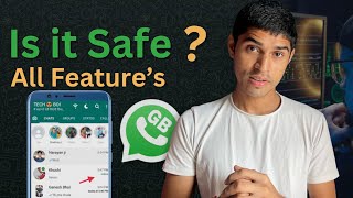 GB Whatsapp Features  Fully Explained  is GB Whatsapp Safe to Use [upl. by Okim511]