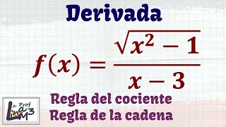 Derivada de fx√x²1x3  Regla del cociente y Regla de la cadena  La Prof Lina M3 [upl. by Woodson]