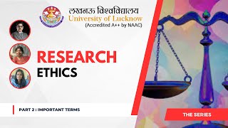 RESEARCH ETHICS  Important terms of Research Ethics  Part 2  The Series [upl. by Georgy]