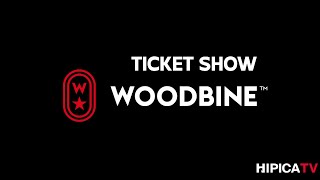 Woodbine Ticket Show  12 de Julio 2024 [upl. by Undis]