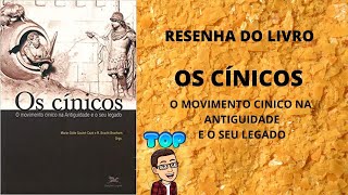 Resenha do Livro OS CÍNICOS O MOVIMENTO CINICO NA ANTIGUIDADE E O SEU LEGADO [upl. by Tat]