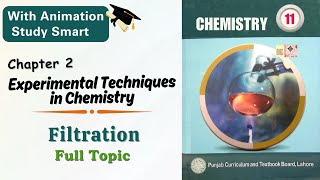 Filtration  Chapter 2 Experimental Techniques  Class 111st year  Punjab  Chemistry [upl. by Ottillia]