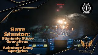 Star Citizen  Save Stanton Phase 2  Both Missions [upl. by Llahsram950]