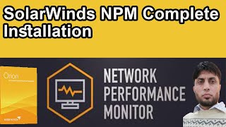 SolarWinds NPM Complete Installation  Network Performance Monitor [upl. by Ezaria]