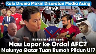 Tuan Rumah Pildun U17 Malu ET Mau Bikin Drama Lapor Ordal AFC Kayak Bahrain Media Asing Simpati [upl. by Liane]