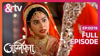 Agnifera  Full Ep  19  Anurag Singh Vishesh Vishnu Singh Shrishti Vishesh Singh  And TV [upl. by Ayokal]