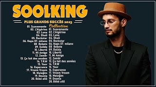 SOOLKING Album complet 2023  SOOLKING Meilleures Chansons 2023 Round 01 [upl. by Preston]