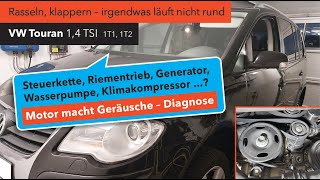 Touran 14 TSI Diagnose  woher kommt das Rasseln und Scheppern [upl. by Joanna]