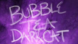 BUBBLE TEA LYRICS JuuampCinders [upl. by Nnorahs]