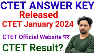 CTET Answer Key 2024 released  CTET Result 2024  CTET Official Answer Key  CTET Result kab aayega [upl. by Dick]