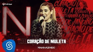 Naiara Azevedo – Coração de Muleta DVD Contraste [upl. by Swain]