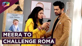 Meera Challenges Roma  Brings Her Truth Out  Kaleerein  Zee Tv [upl. by Ailana]