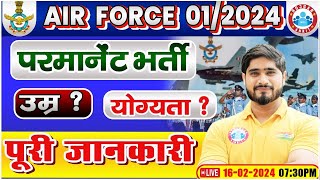 Airforce 012024  Airforce Permanent Vacancy  Age  Qualification  Info By Dharmendra Sir [upl. by Dehlia927]