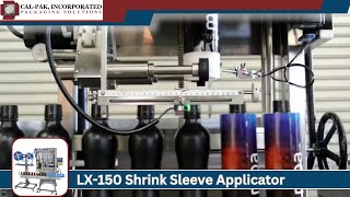 LX150 Shrink Sleeve Labeler  Irregular Shaped Containers [upl. by Corly]