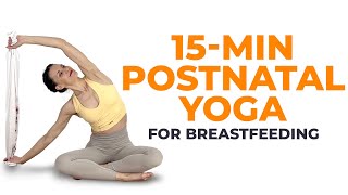 15 Minute Postnatal Yoga For Breastfeeding  Postpartum Yoga To Relieve Back Pain [upl. by Brout]