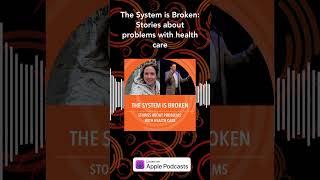 The System is Broken Stories about problems with health care  The Story Collider [upl. by Penrod]