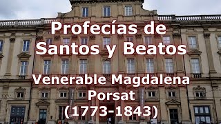 57 Profecías Ven Magdalena Porsat Francia [upl. by Neelram143]