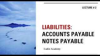 Determinable Liabilities Accounts Payable amp Notes Payable [upl. by Larrabee]