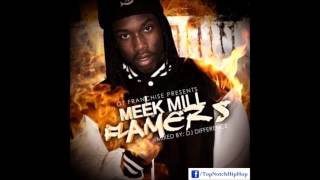 Meek Mill  First Of All Flamers [upl. by Aala227]