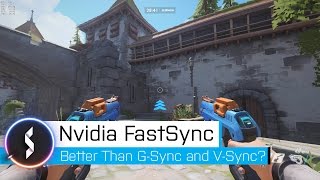 Nvidia Fast Sync Better Than GSync and VSync [upl. by Fernandina]