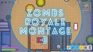 Zombs Royale Montage 3 [upl. by Ellennaj]