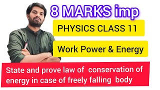 law of conservation of energy in case of freely falling body  Work Power amp Energy  physics 11th [upl. by Inalaek]