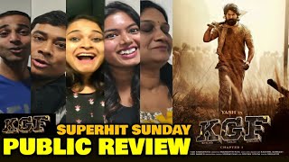 KGF Movie SUPERHIT SUNDAY Public Review  Yash Mouni Roy Srinidhi Shetty  Chapter 1 [upl. by Dulcy669]