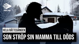 SON STRÖP SIN MAMMA TILL DÖDS  HELA RÄTTEGÅNGEN [upl. by Anihta]