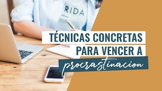 Cómo vencer la procrastinación mis técnicas concretas  Laura Ribas [upl. by Dnalyag782]