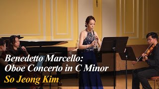 Marcello Oboe Concerto in C Minor  So Joeng Kim [upl. by Aynom]