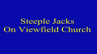 steeple jacks 2 [upl. by Wald]