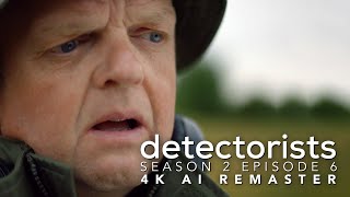 Detectorists  Season 2 Episode 6  4K AI Remaster  Full Episode [upl. by Lubeck]