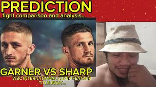 RYAN GARNER VS ARCHIE SHARP FIGHT PREDICTION AND ANALYSIS [upl. by Granlund969]