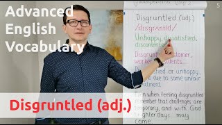 Disgruntled adj  Advanced English Vocabulary  One Minute Videos [upl. by Luke]