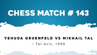 Yehuda Gruenfeld vs Mikhail Tal • Tel Aviv 1990 [upl. by Gitel606]