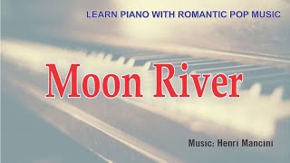 MOON RIVER  Henri Mancini  Piano tutorial [upl. by Millan]