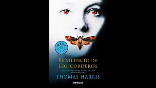 El Silencio de los Corderos 1 de 2 AUDIOLIBRO Thomas Harris Narrado por Mariano Osorio [upl. by Griggs]