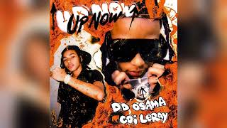 DD Osama  Upnow feat Coi Leray Clean  Best Version [upl. by Ydurt972]